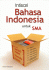 Intisari Bahasa Indonesia untuk SMA